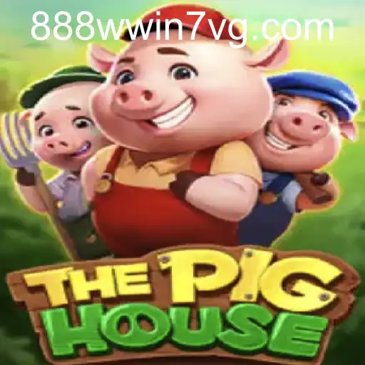 ThePigHouse: Um Novo Jogo que Revoluciona o Entretenimento com 888wwin